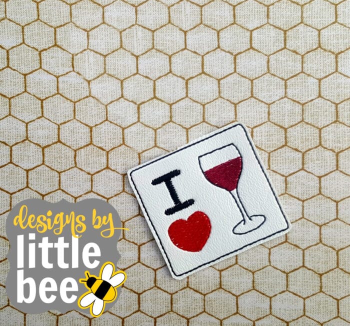 I Love Wine! Feltie
