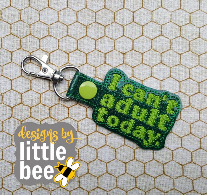 I Can't Adult Today Snap Tab