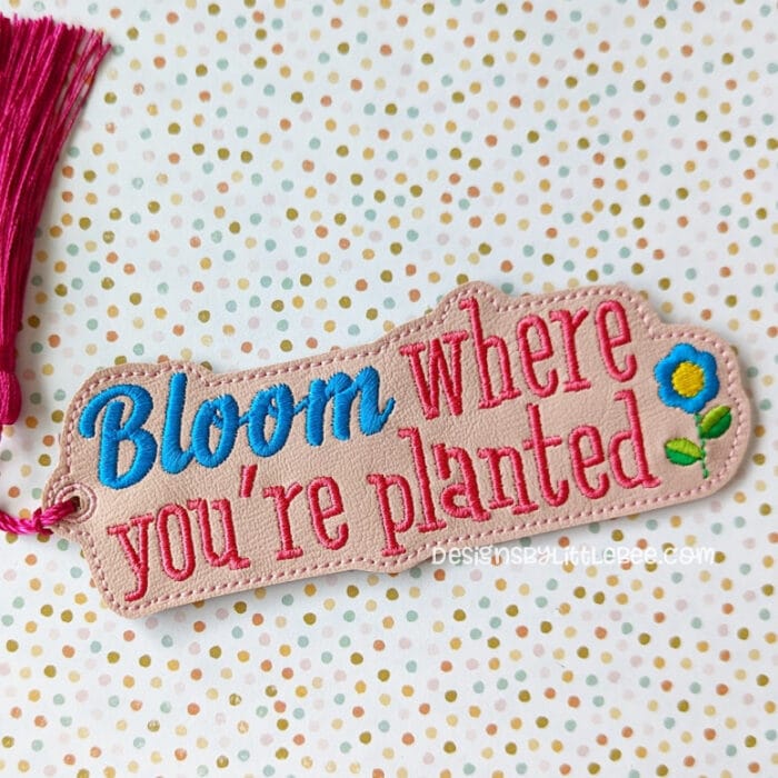 Bloom Where You're Planted Bookmark